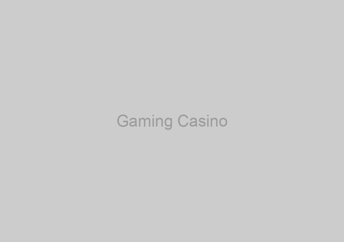 Gaming Casino